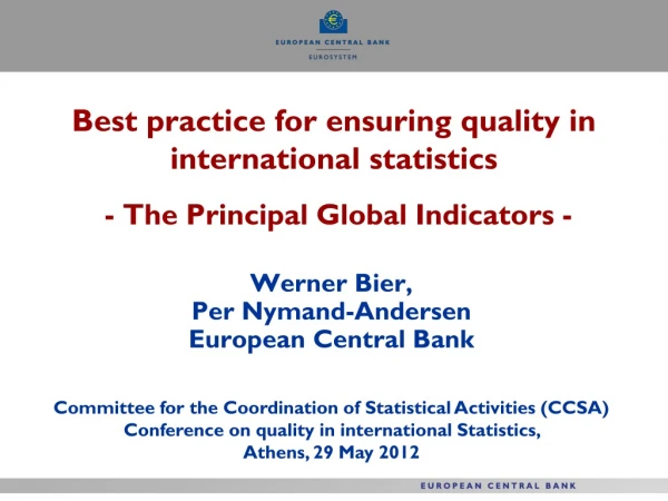 Best practice for ensuring quality in international statistics - The Principal Global Indicators -