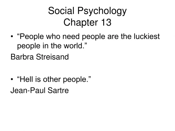 Social Psychology  Chapter 13