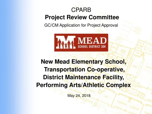 CPARB Project Review Committee GC/CM Application for Project Approval