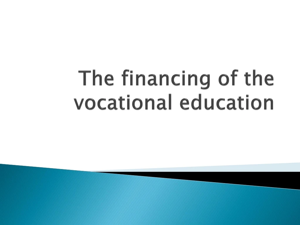 the financing of the vocational education