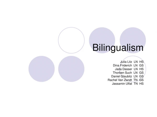 Bilingualism