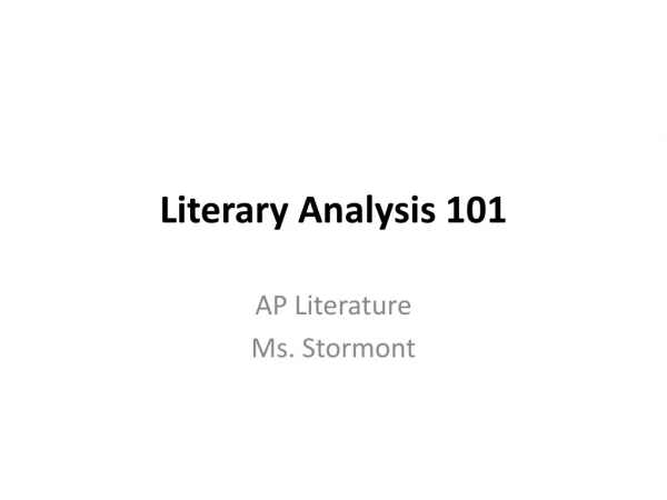 Literary Analysis 101