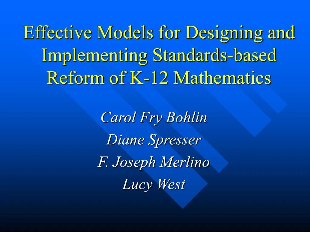 effective models for designing and implementing standards based reform of k 12 mathematics