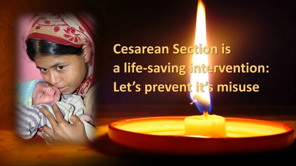 cesarean section is a life saving intervention