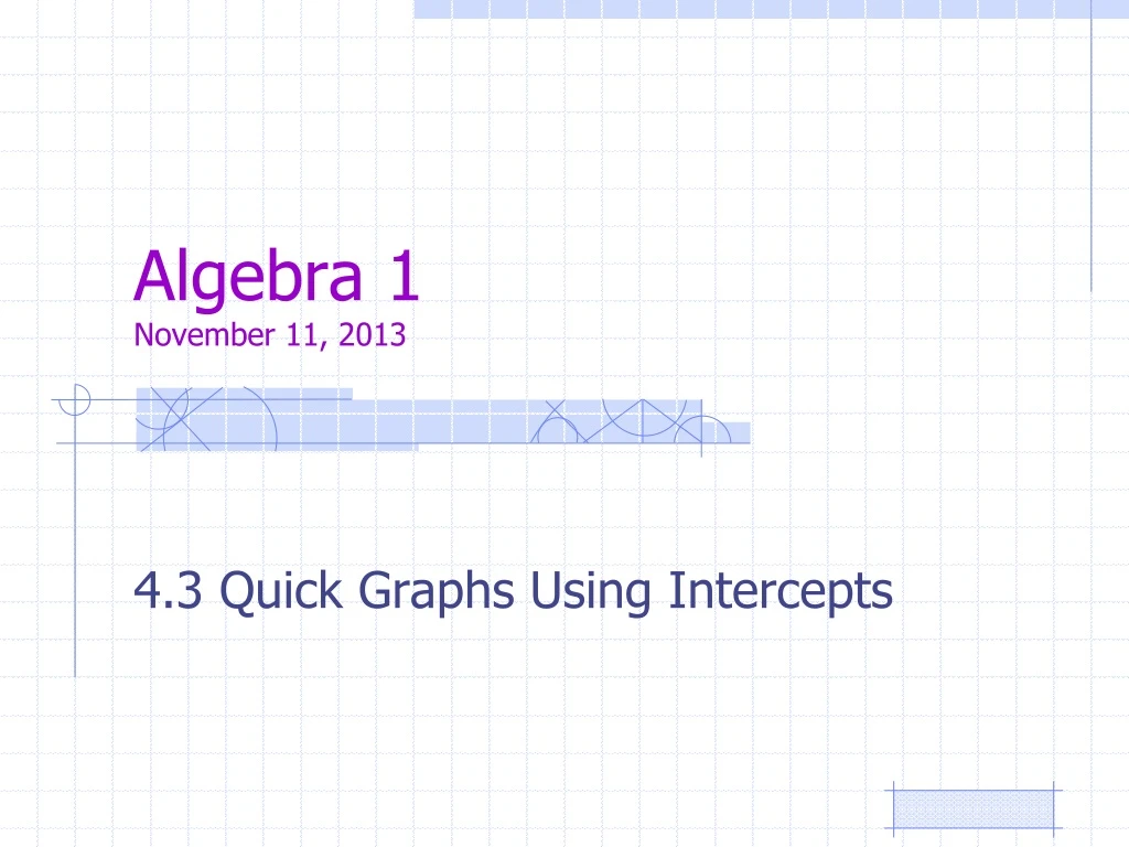 algebra 1 november 11 2013