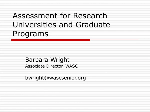 Assessment for Research Universities and Graduate Programs
