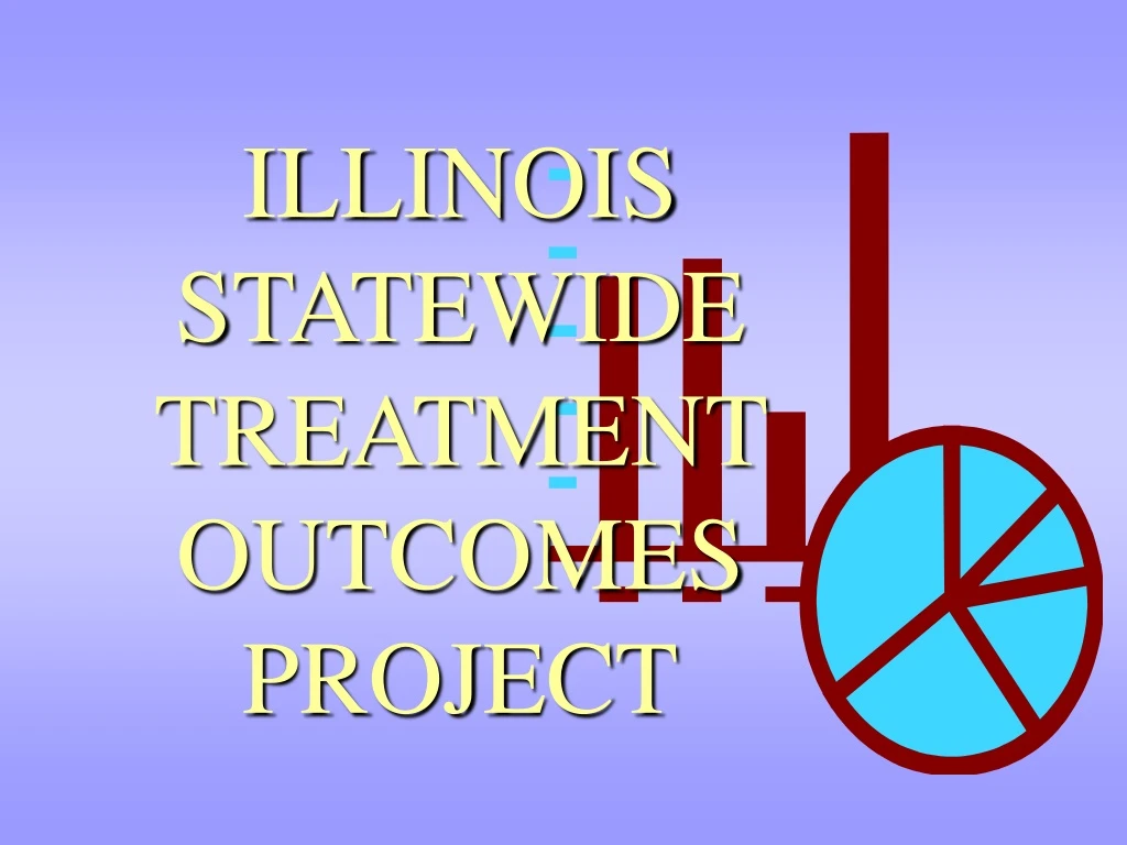illinois statewide treatment outcomes project