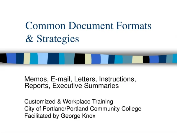 Common Document Formats  &amp; Strategies