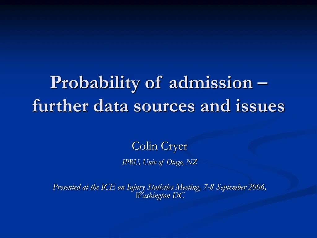 probability of admission further data sources and issues