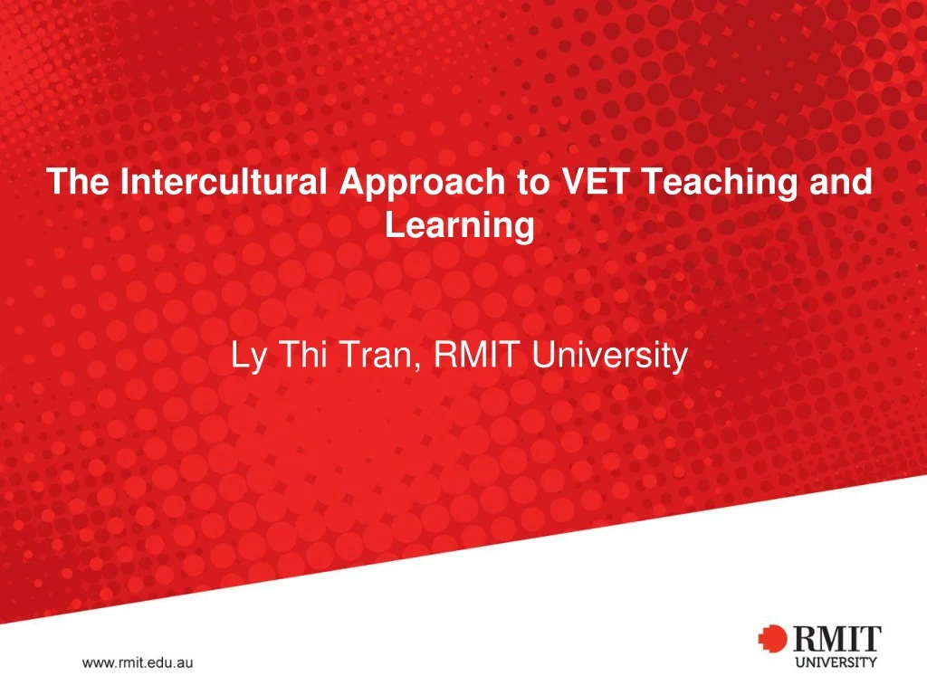 the intercultural approach to vet teaching and learning ly thi tran rmit university