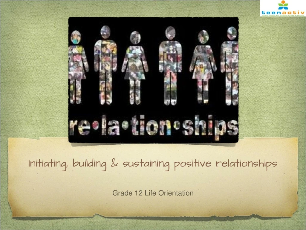 initiating building sustaining positive relationships