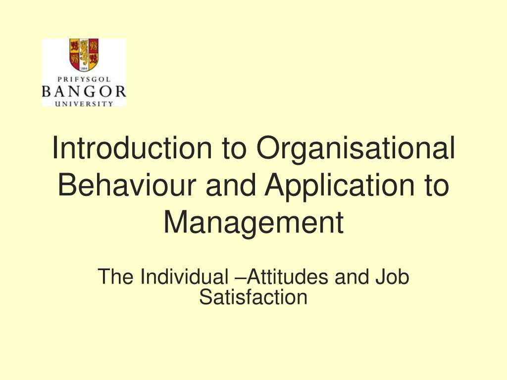 introduction to organisational behaviour and application to management