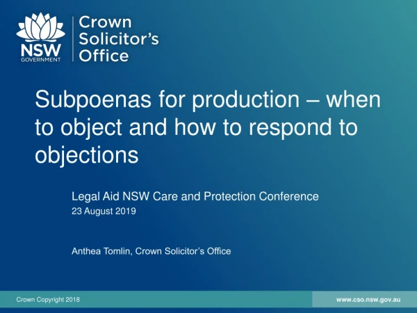 Subpoenas for production – when to object and how to respond to objections