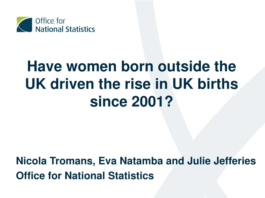 have women born outside the uk driven the rise