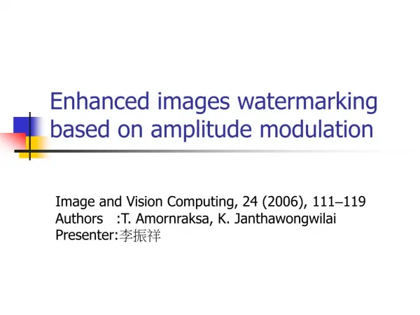Enhanced images watermarking based on amplitude modulation