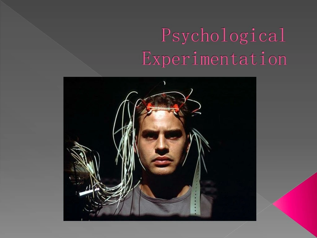 psychological experimentation