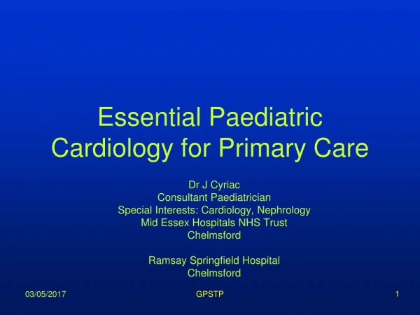 Essential Paediatric Cardiology for Primary Care