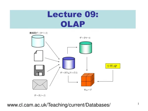 Lecture 09: OLAP