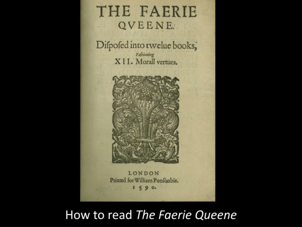 How to read  The Faerie Queene