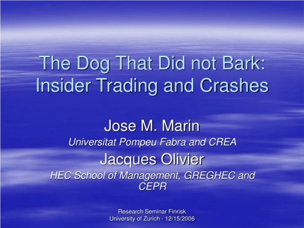 The Dog That Did not Bark: Insider Trading and Crashes