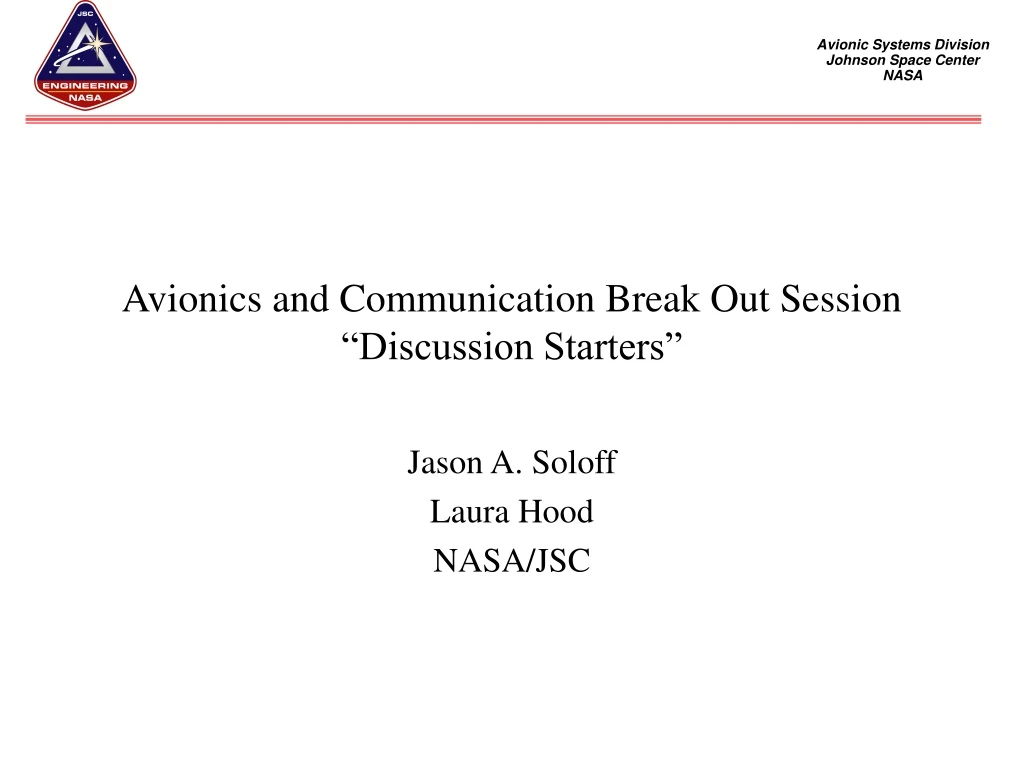 avionics and communication break out session discussion starters