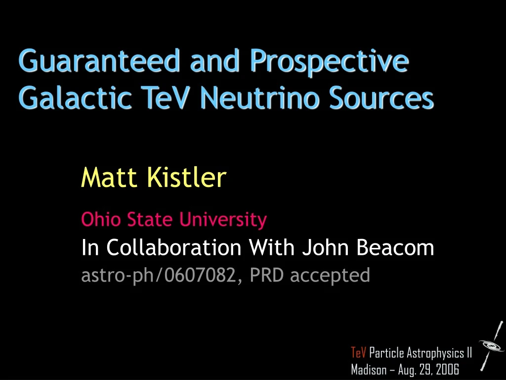 guaranteed and prospective galactic tev neutrino sources