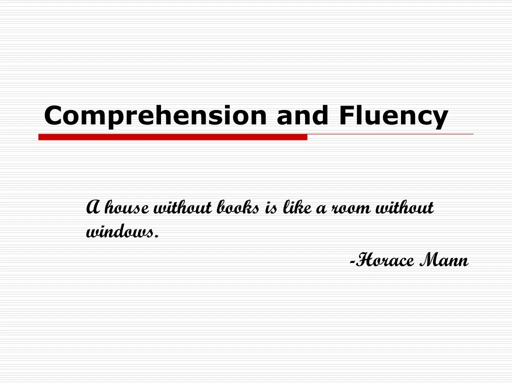 comprehension and fluency