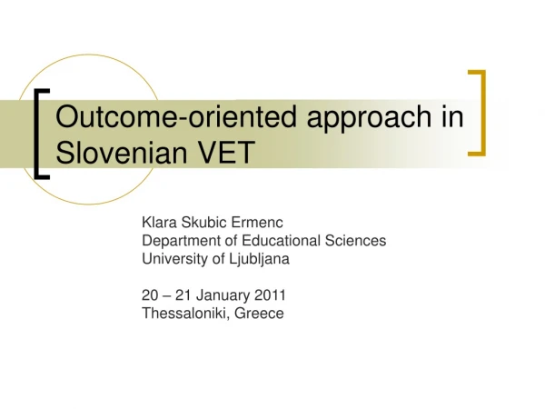 Outcome-oriented approach in Slovenian VET