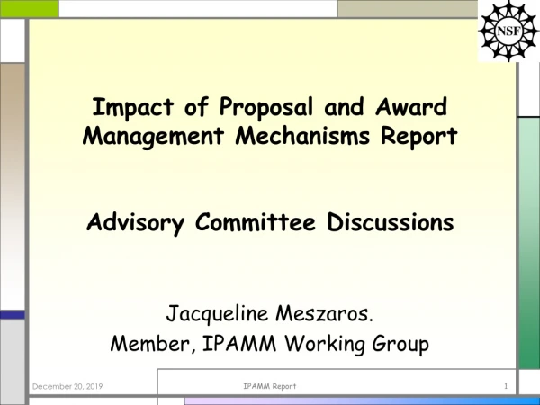 Impact of Proposal and Award Management Mechanisms Report Advisory Committee Discussions