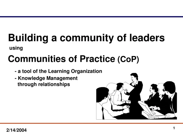 Building a community of leaders  using
