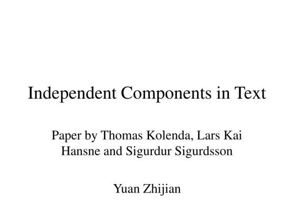 Independent Components in Text