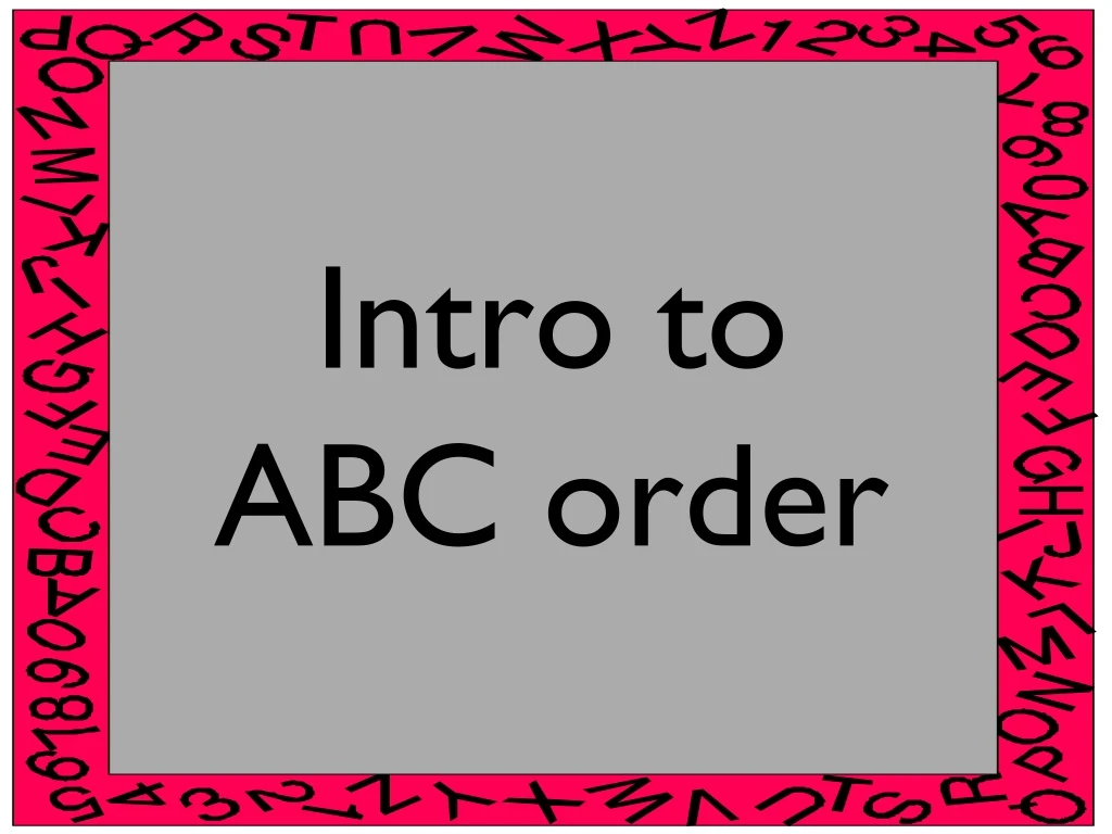 intro to abc order