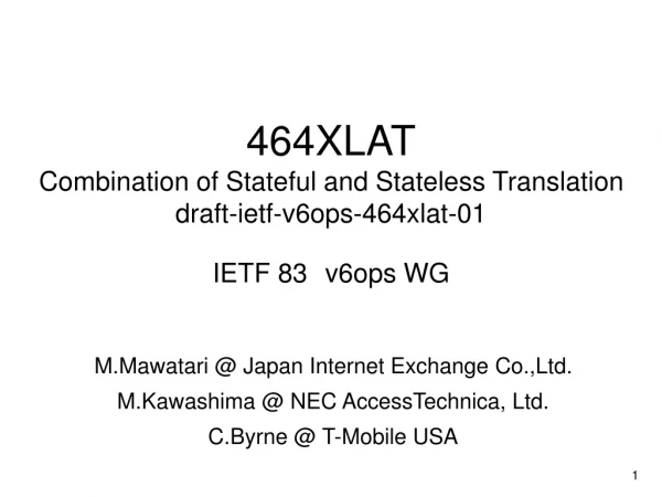 M.Mawatari @  Japan Internet Exchange Co.,Ltd. M.Kawashima @ NEC AccessTechnica, Ltd.