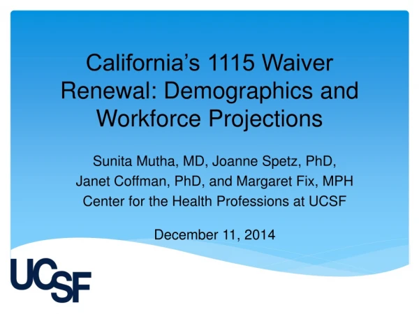 California’s 1115 Waiver Renewal: Demographics and Workforce Projections