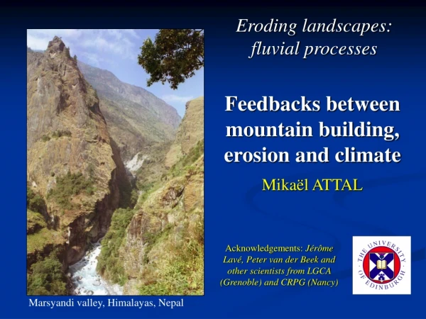 Feedbacks between mountain building, erosion and climate