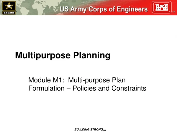 Multipurpose Planning