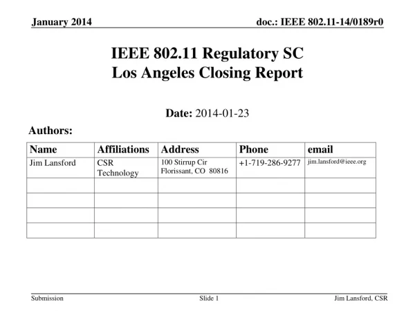 IEEE 802.11 Regulatory SC Los Angeles Closing Report