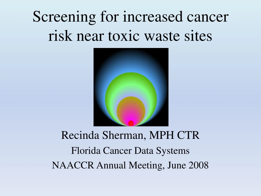 screening for increased cancer risk near toxic waste sites