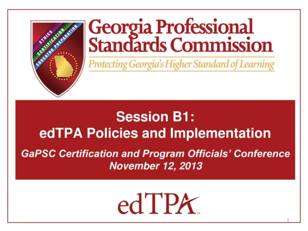 Purpose Today’s Session edTPA About edTPA Policy Implementation Sources of Support