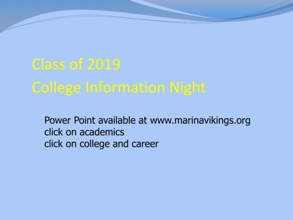 Class of  2019 College Information  Night