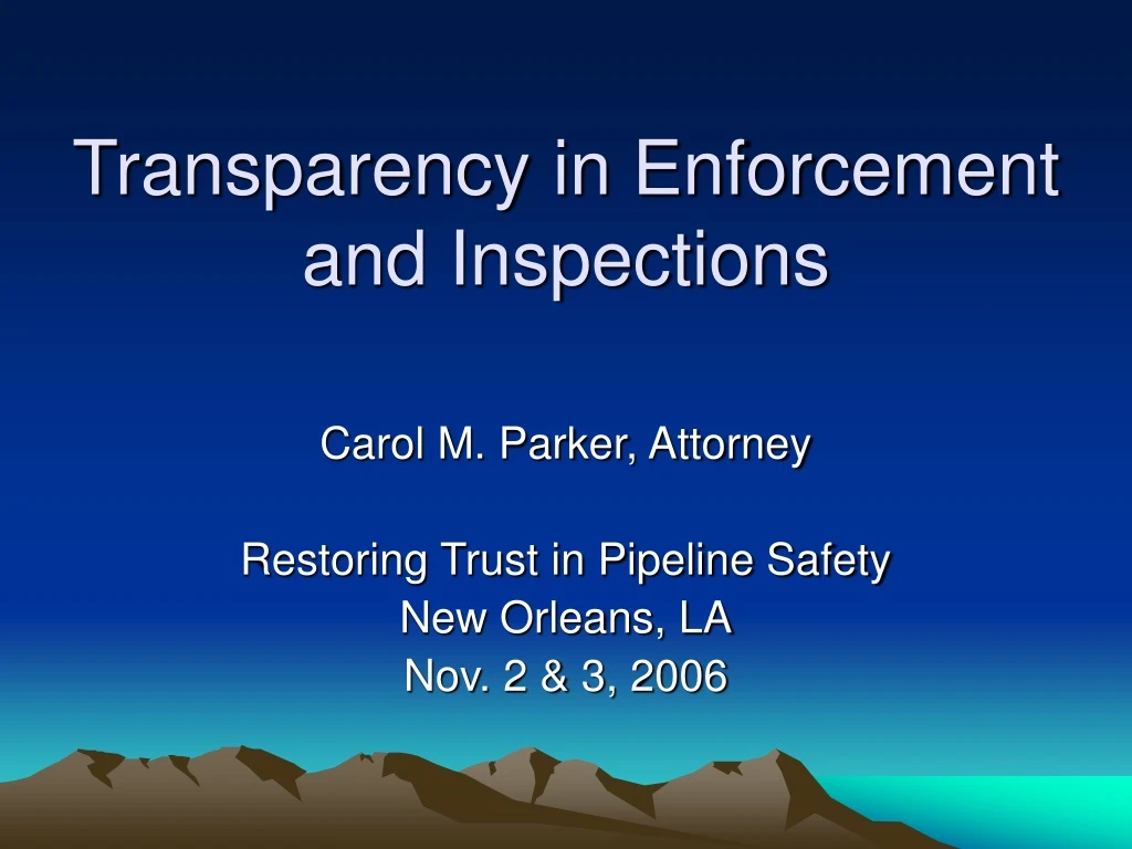 transparency in enforcement and inspections