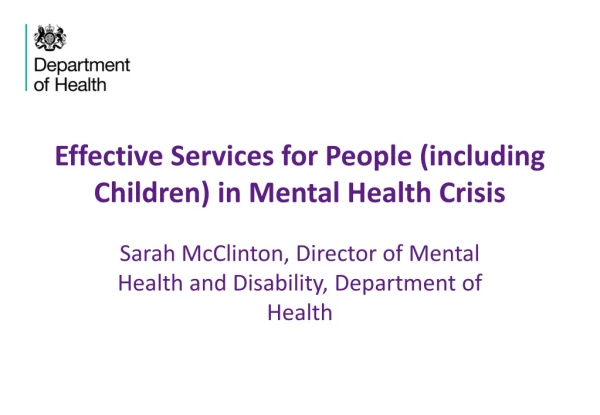 Effective Services for People (including Children) in Mental Health Crisis