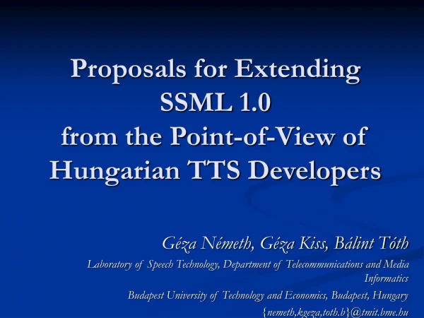Proposals for Extending  SSML 1.0  from the Point-of-View of Hungarian TTS Developers