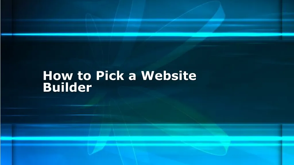 how to pick a website builder