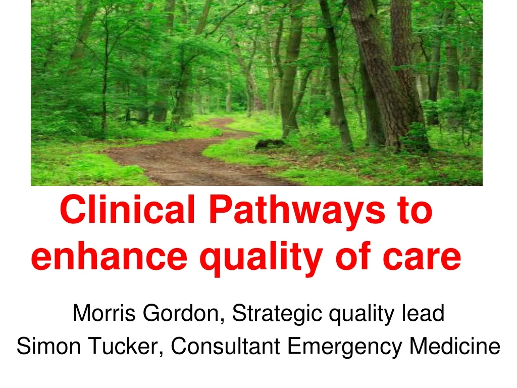 clinical pathways to enhance quality of care