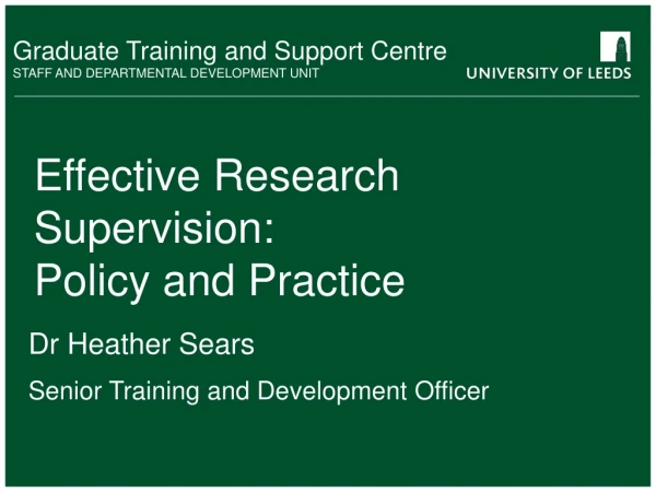 Effective Research Supervision: Policy and Practice