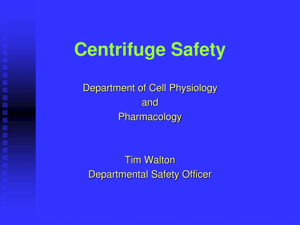 centrifuge safety