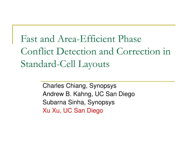 Fast and Area-Efficient Phase Conflict Detection and Correction in Standard-Cell Layouts