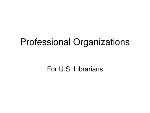 Professional Organizations