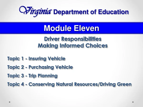 Driver Responsibilities  Making Informed Choices Topic 1 -  Insuring Vehicle